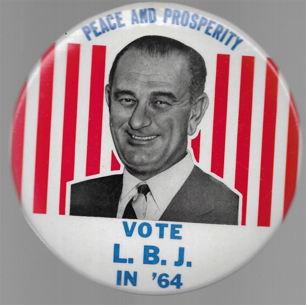Vote LBJ Peace and Prosperity 6 Inch Celluloid 