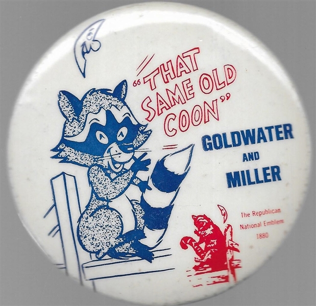 Goldwater Same Old Coon 