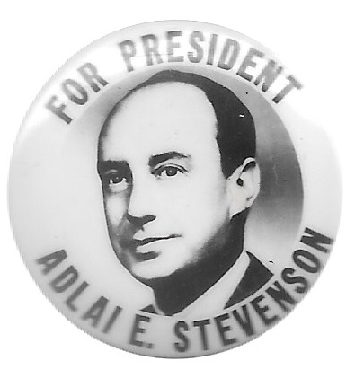 Adlai E. Stevenson for President 