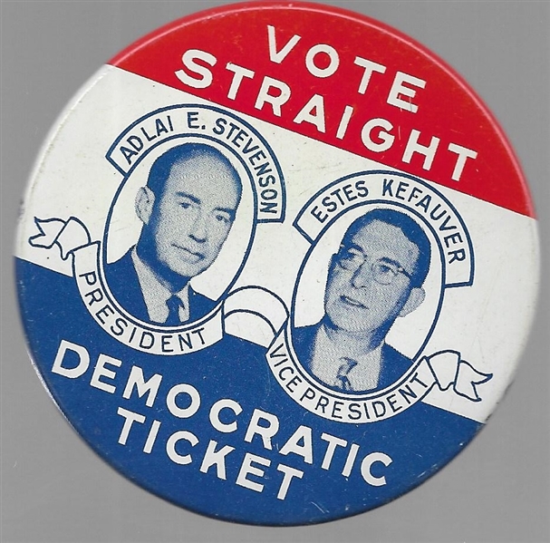 Stevenson, Kefauver Straight Democratic Ticket 