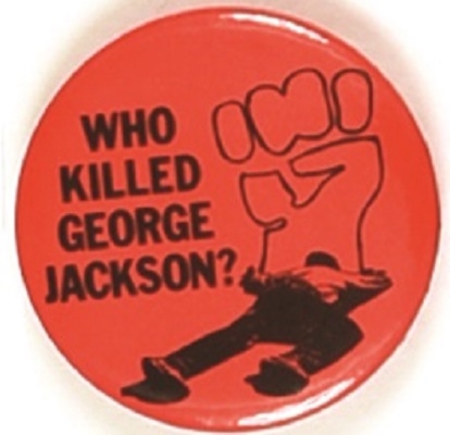 Who Killed George Jackson?