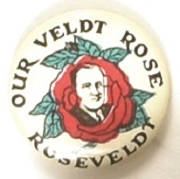 Roosevelt Our Veldt Red Rose Campaign Pin