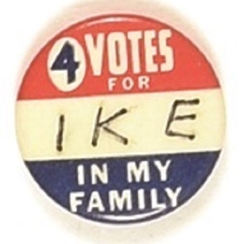 Eisenhower, 4 Votes for Ike in My Family