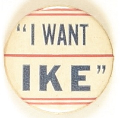 Eisenhower "I Want Ike"
