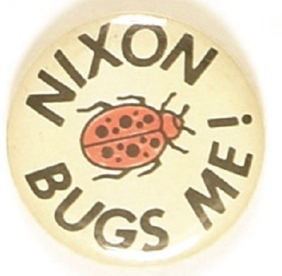 Nixon Bugs Me!