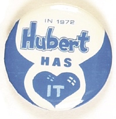 Hubert Humphrey Has It Heart Pin