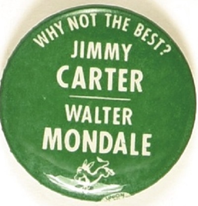 Carter, Mondale Why Not the Best?