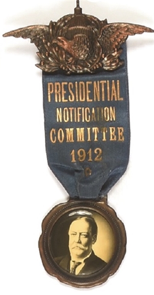 Taft 1912 Presidential Notification Badge