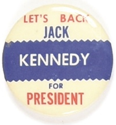 Lets Back Jack Kennedy