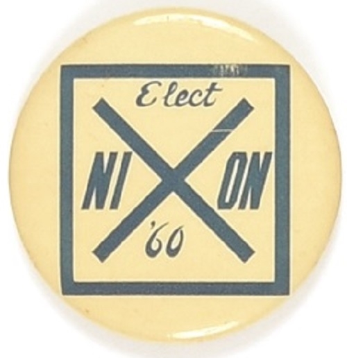 Elect Nixon 60 Big X Celluloid