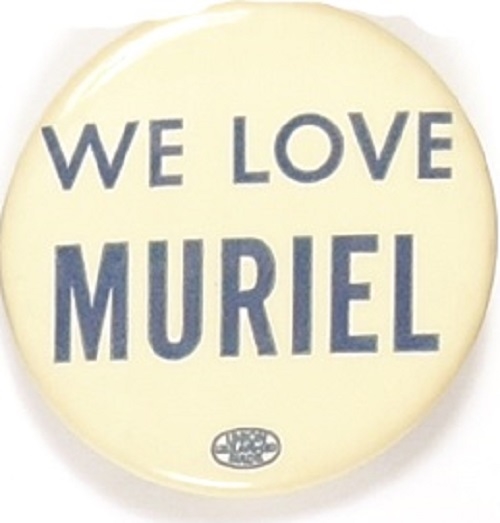 We Love Muriel Humphrey