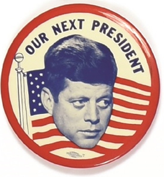 John F. Kennedy Rare Our Next President Flag Celluloid