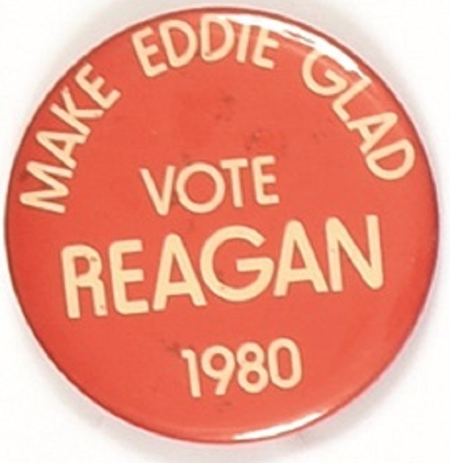 Make Eddie Glad Vote for Reagan