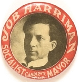 Job Harriman Socialist for Mayor of Los Angeles