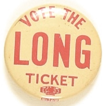 Vote the Long Ticket, Louisiana