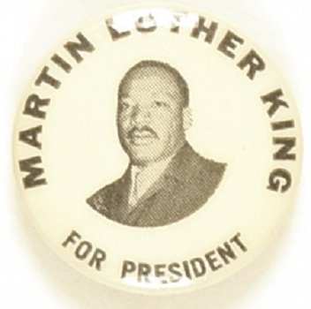 Martin Luther King for President