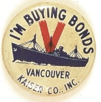Im Buying Bonds Kaiser Co., Vancouver