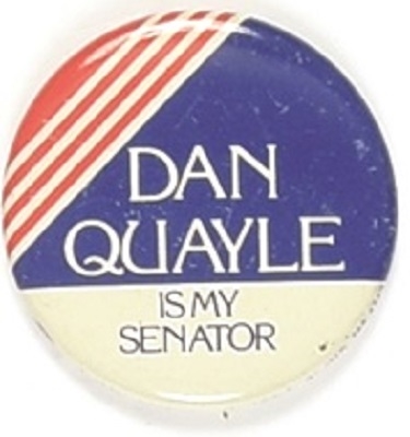Dan Quayle is my Senator