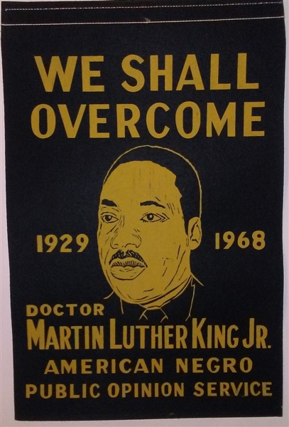 We Shall Overcome King and Kennedy Banner