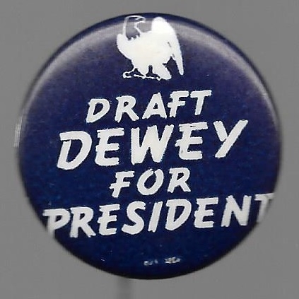 Draft Dewey for President 