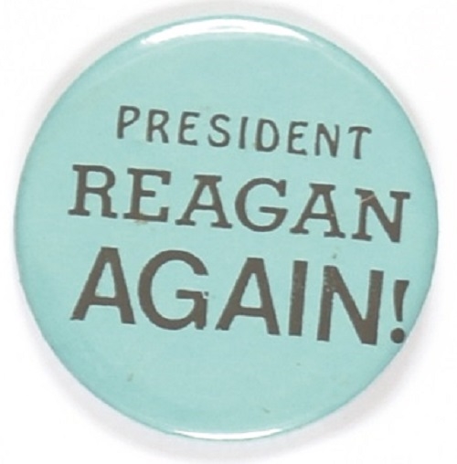 President Reagan Again!