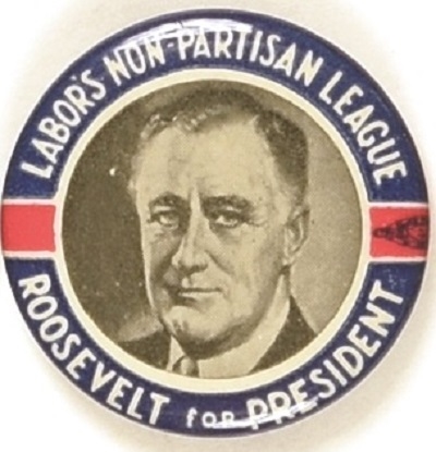 Roosevelt Labors Non Partisan League