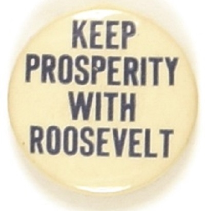 Keep Prosperity with Roosevelt