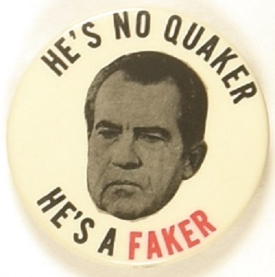 Nixon Hes No Quaker Hes a Faker
