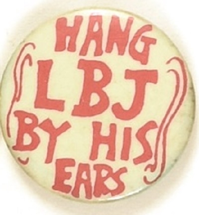 Hang LBJ By His Ears