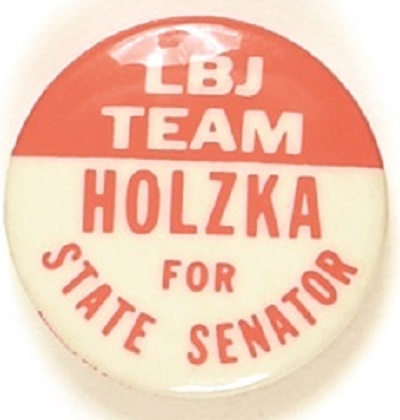 LBJ Team, Holzka for State Senator New York Coattail