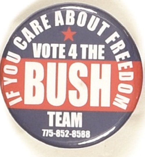 Bush 2004 If You Care About Freedom