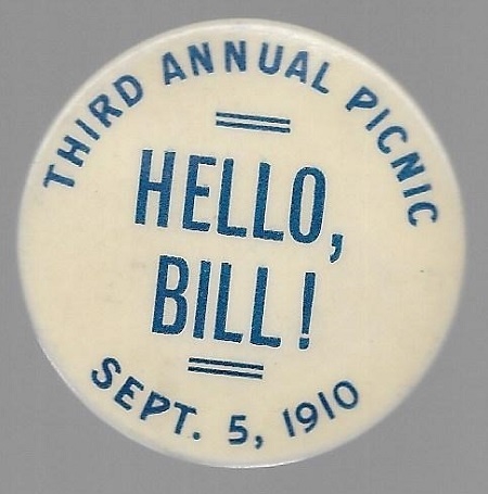 Taft Hello Bill, 1910 Picnic