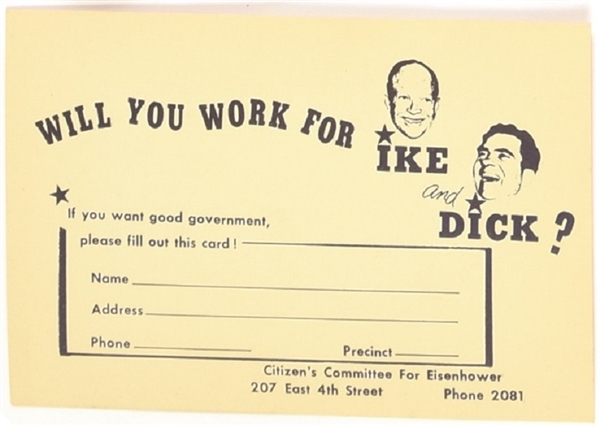 Will You Work for Ike and Dick Election Card