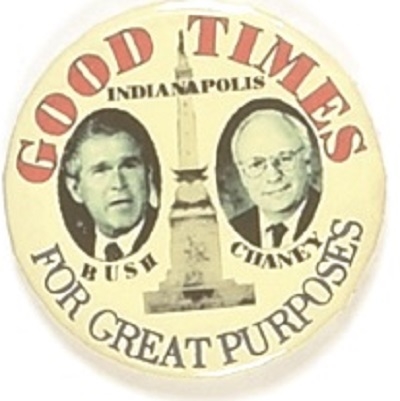 Bush, Cheney Good Times Indianapolis Pin