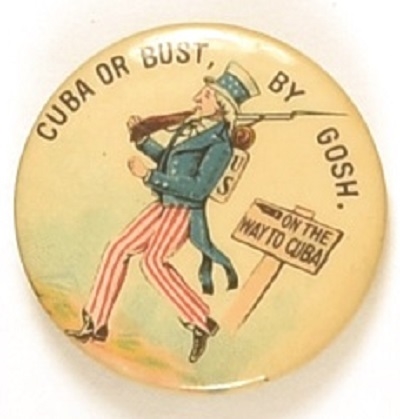 Uncle Sam Cuba or Bust, By Gosh