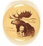 Theodore Roosevelt Man of the Hour Bull Moose Pin