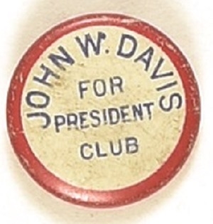 John W. Davis for President Club
