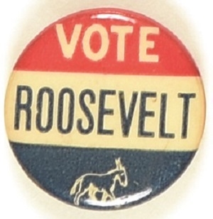 Vote Roosevelt RWB Celluloid, Donkey