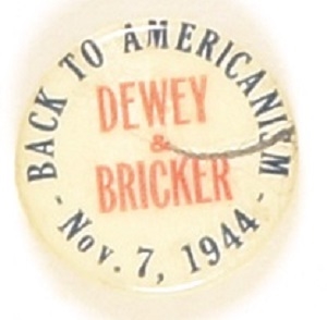Dewey, Bricker Back to Americanism