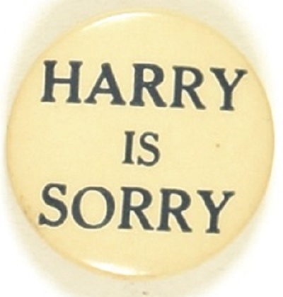 Truman Harry is Sorry