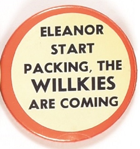 Eleanor Start Packing, the Willkies are Coming