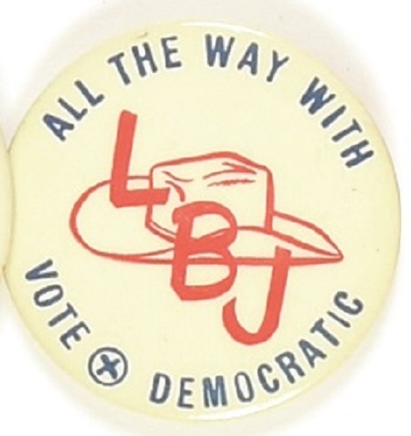 All the Way With LBJ Vote Democratic