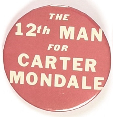 Texas A&M 12th Man for Carter, Mondale