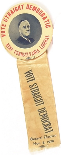 Roosevelt Keep Pennsylvania Liberal Pin and Ribbon