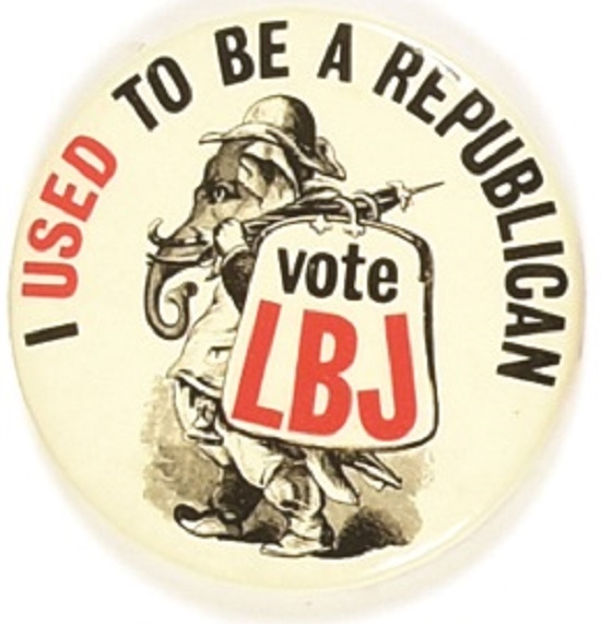 Vote LBJ I Used to Be Republican