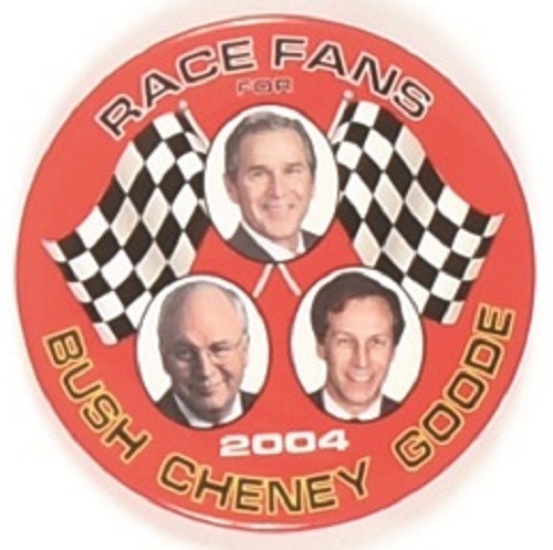 Bush, Cheney, Goode NASCAR Celluloid