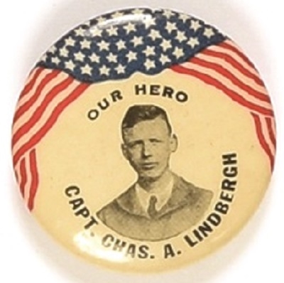 Our Hero Capt. Charles Lindbergh