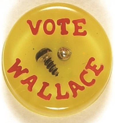 Vote Wallace Acrylic "Screw"