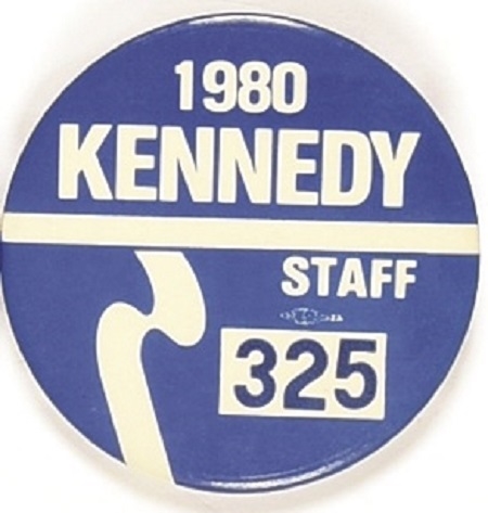 Ted Kennedy 1980 Numbered Staff Pin