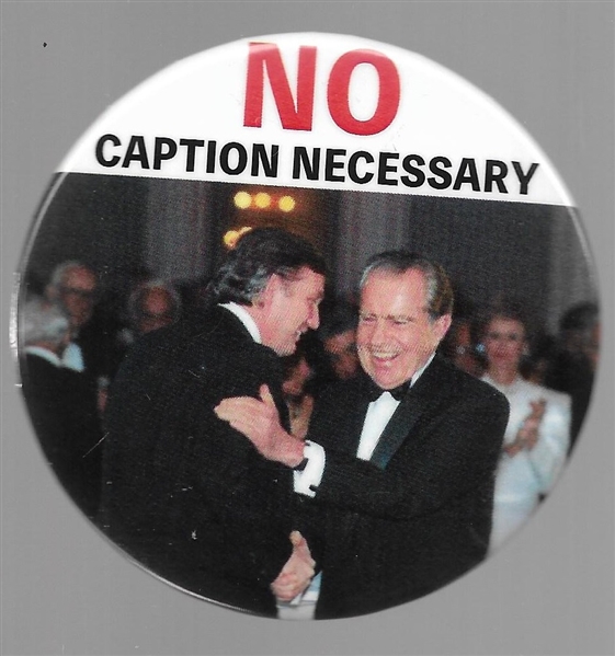 Trump, Nixon No Caption Necessary